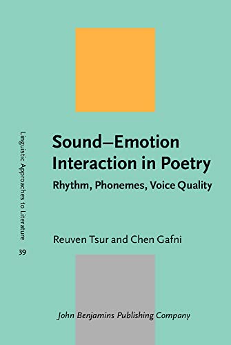 Stock image for Sound-Emotion Interaction in Poetry (Linguistic Approaches to Literature) for sale by Books From California