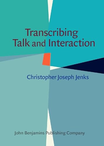 9789027211835: Transcribing Talk and Interaction: Issues in the representation of communication data