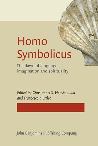 Stock image for Homo Symbolicus: The dawn of language, imagination and spirituality for sale by Buckle's Books
