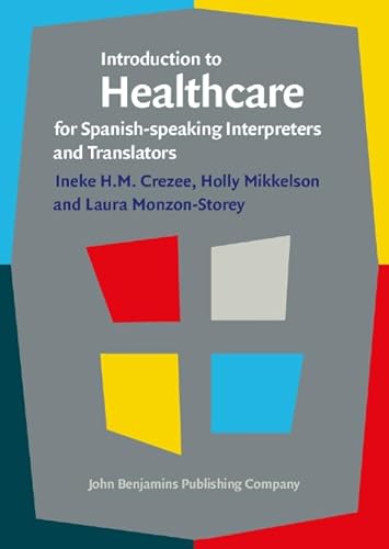 Beispielbild fr Introduction to Healthcare for Spanish-speaking Interpreters and Translators zum Verkauf von Revaluation Books