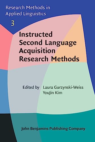 Stock image for Instructed Second Language Acquisition Research Methods (Research Methods in Applied Linguistics, 3) for sale by Books From California