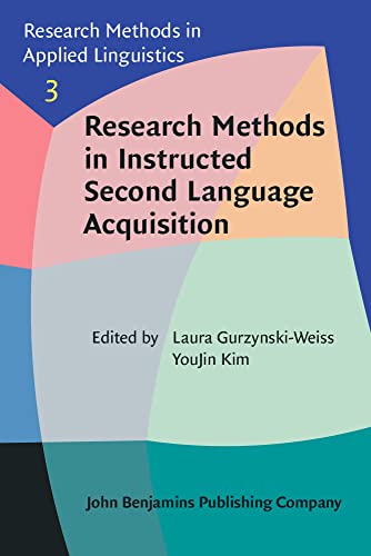 9789027212689: Instructed Second Language Acquisition Research Methods (Research Methods in Applied Linguistics, 3)