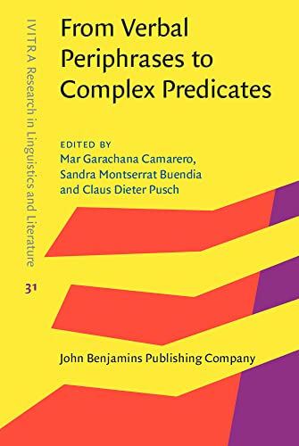 Stock image for From Verbal Periphrases to Complex Predicates for sale by Revaluation Books