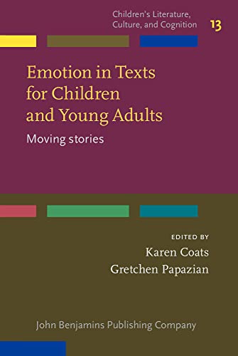Stock image for Emotion in Texts for Children and Young Adults: Moving Stories for sale by Revaluation Books