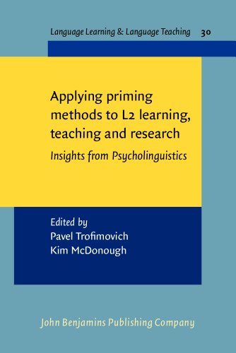 9789027213013: Applying priming methods to L2 learning, teaching and research: Insights from Psycholinguistics: 30 (Language Learning & Language Teaching)