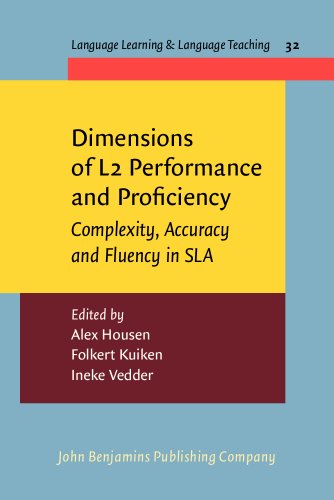 9789027213051: Dimensions of L2 Performance and Proficiency: Complexity, Accuracy and Fluency in SLA: 32 (Language Learning & Language Teaching)