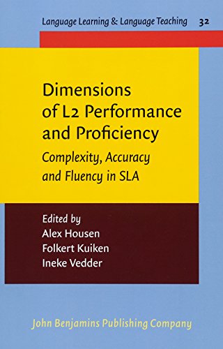 Stock image for Dimensions of L2 Performance and Proficiency: Complexity, Accuracy and Fluency in SLA (Language Learning & Language Teaching) for sale by Books From California