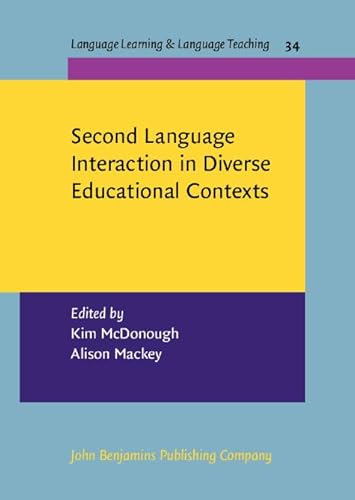 Beispielbild fr Second Language Interaction in Diverse Educational Contexts (Language Learning & Language Teaching) zum Verkauf von Books From California