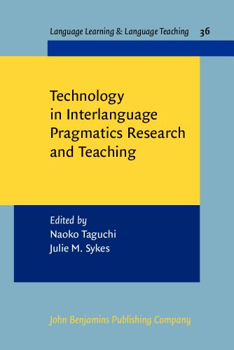 9789027213136: Technology in Interlanguage Pragmatics Research and Teaching: 36 (Language Learning & Language Teaching)