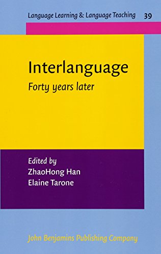 Stock image for Interlanguage: Forty years later (Language Learning & Language Teaching) for sale by Books From California