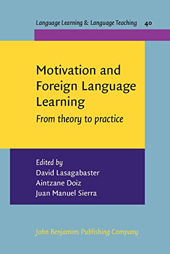 9789027213228: Motivation and Foreign Language Learning: From theory to practice: 40 (Language Learning & Language Teaching)