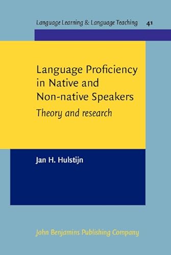 Beispielbild fr Language Proficiency in Native and Non-native Speakers: Theory and research (Language Learning & Language Teaching) zum Verkauf von Books From California