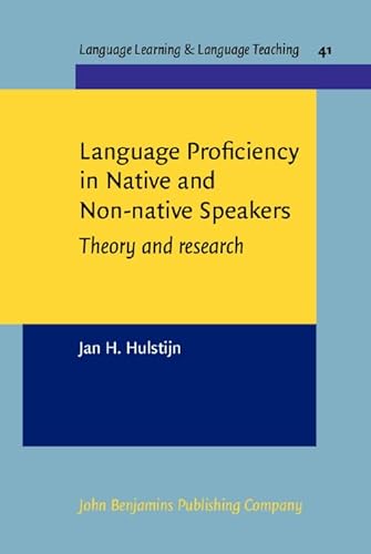 9789027213259: Language Proficiency in Native and Non-native Speakers: Theory and research