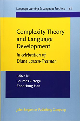 Stock image for COMPLEXITY THEORY AND LANGUAGE DEVELOPMENT; IN CELEBRATION OF DIANE LARSEN-FREEMAN for sale by Second Story Books, ABAA