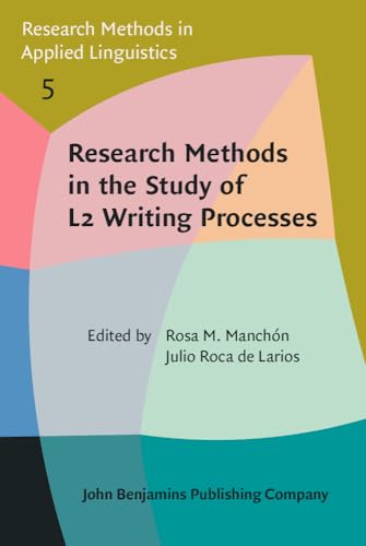 Stock image for Research Methods in the Study of L2 Writing Processes: 5 (Research Methods in Applied Linguistics) for sale by Revaluation Books