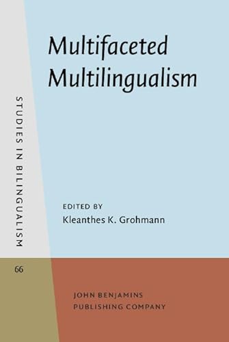 Imagen de archivo de Multifaceted Multilingualism: 66 (Studies in Bilingualism) a la venta por Revaluation Books