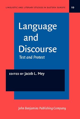 9789027215253: Language and Discourse: Test and Protest. A Festschrift for Petr Sgall: 19 (Linguistic and Literary Studies in Eastern Europe)