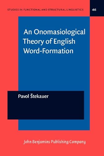 Imagen de archivo de An Onomasiological Theory of English Word-Formation. a la venta por Revaluation Books