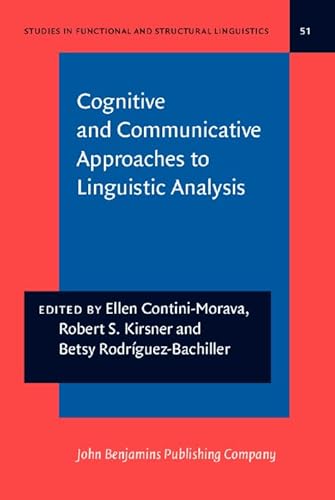 Stock image for Cognitive and Communicative Approaches to Linguistic Analysis. for sale by Revaluation Books