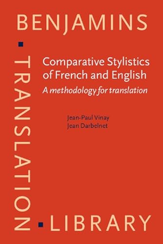 9789027216106: Comparative Stylistics of French and English: A methodology for translation: 11