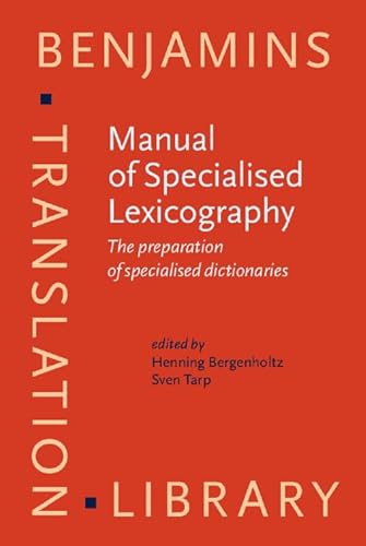 Imagen de archivo de Manual of Specialised Lexicography. The preparation of specialised dictionaries. a la venta por Revaluation Books