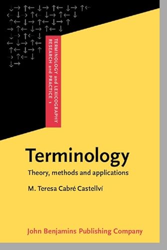 Beispielbild fr Terminology. Theory, methods and applications. zum Verkauf von Revaluation Books