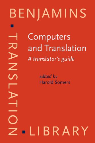 9789027216403: Computers and Translation: A translator's guide