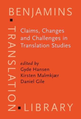 Stock image for Claims, Changes and Challenges in Translation Studies: Selected Contributions from the EST Congress, Copenhagen 2001 (Volume 50) for sale by Anybook.com