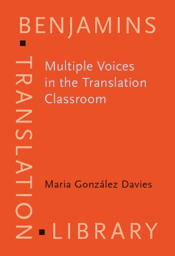 Stock image for Multiple Voices in the Translation Classroom. Activities, tasks and projects. for sale by Revaluation Books