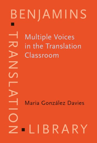 9789027216601: Multiple Voices in the Translation Classroom (Benjamins Translation Library)