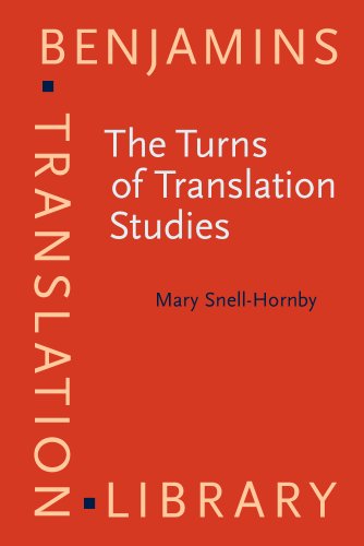 

The Turns of Translation Studies: New paradigms or shifting viewpoints (Benjamins Translation Library)