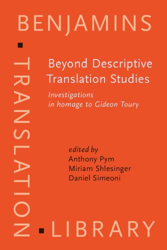 Imagen de archivo de Beyond Descriptive Translation Studies: Investigations in Homage to Gideon Toury a la venta por Revaluation Books