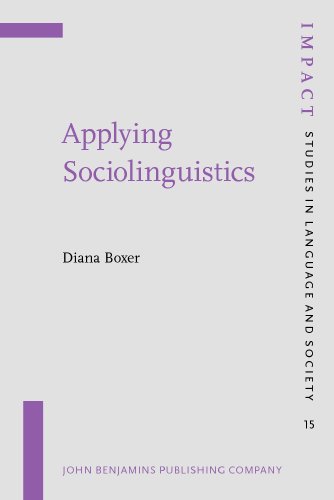 Applying Sociolinguistics: Domains and face-to-face interaction (Impact: Studies in Language, Culture and Society, Band 15) - Boxer, Diana