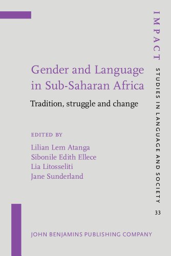 Stock image for Gender and Language in Sub-Saharan Africa: Tradition, struggle and change (IMPACT: Studies in Language, Culture and Society) for sale by Books From California
