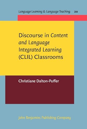Stock image for Discourse in Content and Language Integrated Learning (CLIL) Classrooms (Language Learning & Language Teachning) for sale by Books From California