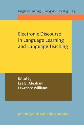 9789027219886: Electronic Discourse in Language Learning and Language Teaching (Language Learning & Language Teaching)