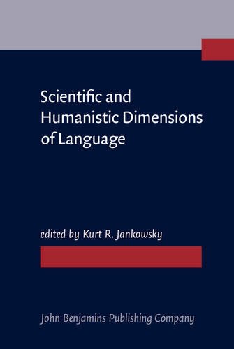 Stock image for Scientific and Humanistic Dimensions of Language (Not in series) for sale by Phatpocket Limited