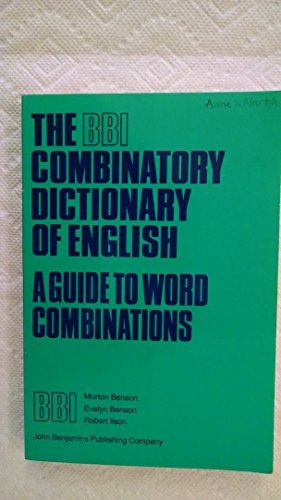 Imagen de archivo de The BBI Combinatory Dictionary of English: A Guide to Word Combinations a la venta por medimops