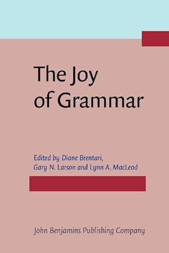 Beispielbild fr The Joy of Grammar: A Festschrift in Honor of James D. McCawley zum Verkauf von Anybook.com