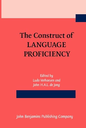 Beispielbild fr The Construct of Language Proficiency: Applications of Psychological Models to Language Assessment zum Verkauf von Anybook.com