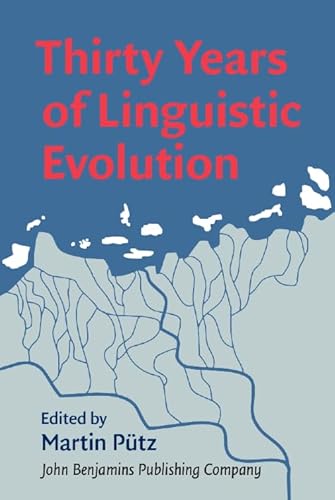 9789027221131: Thirty Years of Linguistic Evolution: Studies in honour of Ren Dirven on the occasion of his 60th birthday: Studies in honour of Ren Dirven on the occasion of his 60th birthday