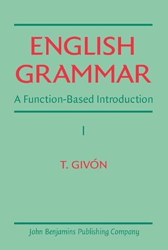 9789027221155: English Grammar: A function-based introduction. Volume I