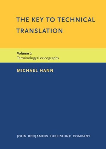 9789027221209: The Key to Technical Translation: Volume 2: Terminology/Lexicography