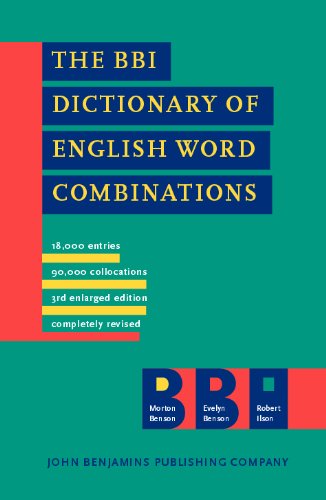 9789027221667: The BBI Dictionary of English Word Combinations: Revised edition