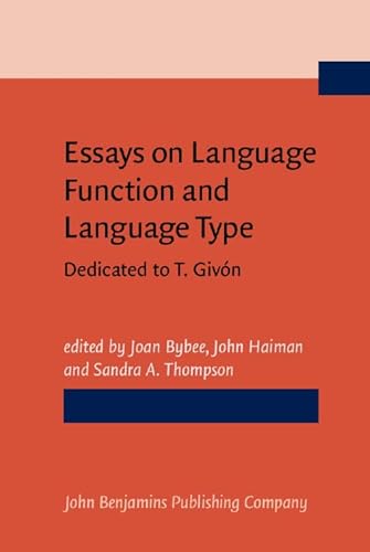 Imagen de archivo de Essays on Language Function and Language Type. Dedicated to T. Givn. a la venta por Revaluation Books