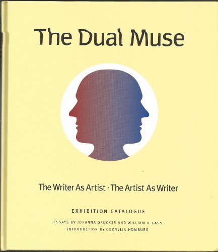 9789027221704: The Dual Muse: The Writer as Artist, The Artist as Writer: Catalogue of the Exhibition. Introduction by Cornelia Homburg