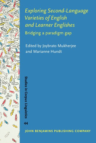 Beispielbild fr Exploring Second-Language Varieties of English and Learner Englishes: Bridging in the Paradigm Gap zum Verkauf von Revaluation Books