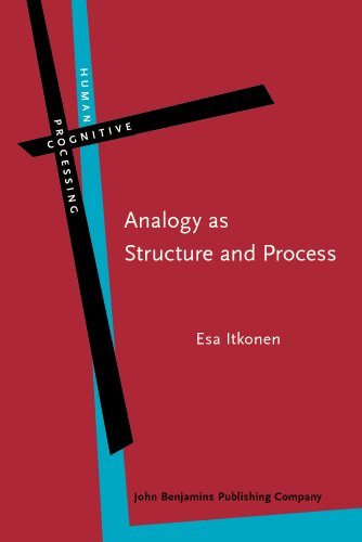 Beispielbild fr Analogy as Structure and Process: Approaches in linguistics, cognitive psychology and philosophy of science (Human Cognitive Processing) zum Verkauf von Books From California