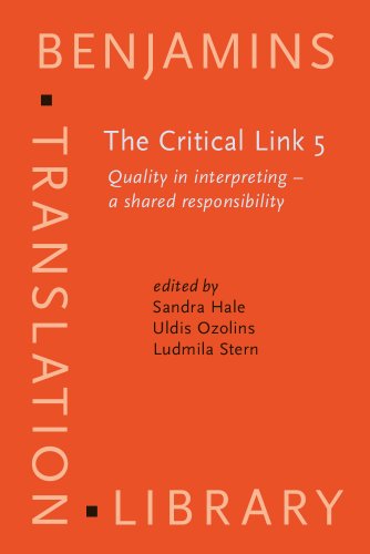 Stock image for The Critical Link 5: Quality in Interpreting   a Shared Responsibility for sale by Revaluation Books