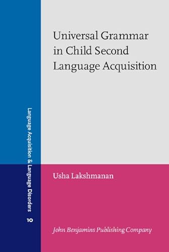 Stock image for Universal Grammar in Child Second Language Acquisition. Null subjects and morphological uniformity. for sale by Revaluation Books
